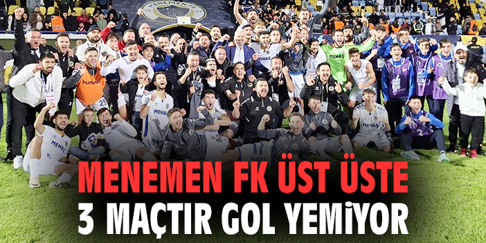 Menemen FK Liderlikte, Performansı Parlıyor!