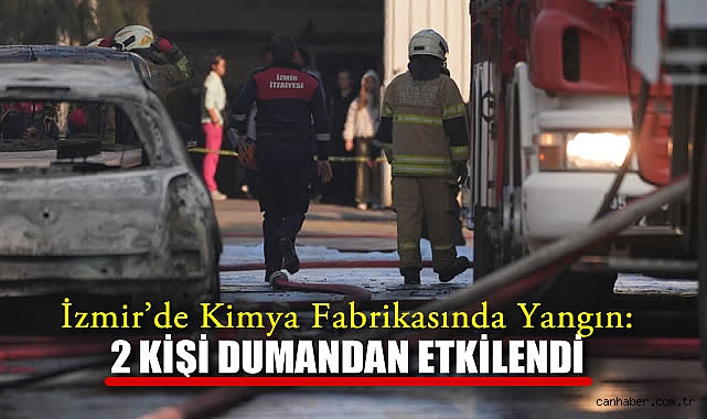 Çiğli’de Kimya Fabrikasında Yangın: İki Yaralı!