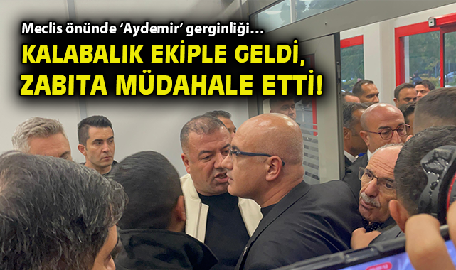 Latif Aydemir’den Meclis’te Gergin Anlar!