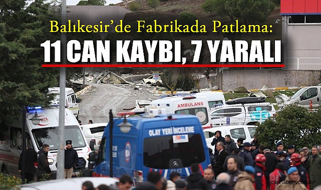 Balıkesir’deki Fabrika Patlamasında 11 Ölü, 7 Yaralı