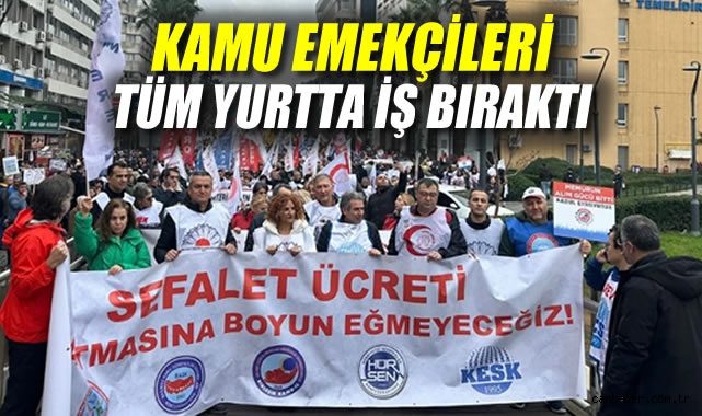 Kamu Emekçileri İş Bıraktı: Geçim Mücadelesi!