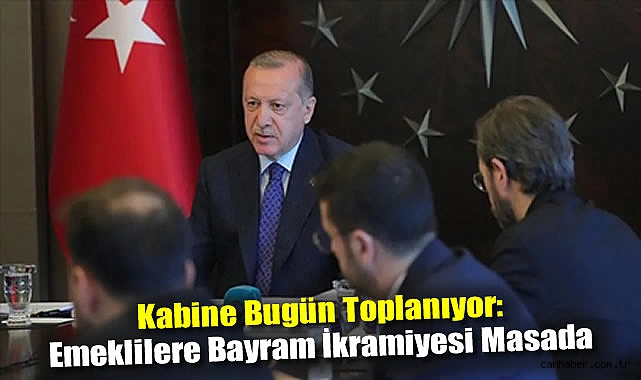 Cumhurbaşkanlığı Kabinesi Kritik Toplantıda!