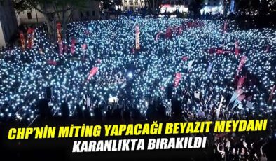 CHP Mitinginde Aydınlatma Krizi: Işıklar Yok!