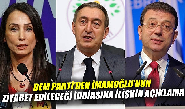 İmamoğlu’na Ziyaret Planlandı mı? DEM Parti Açıklıyor!