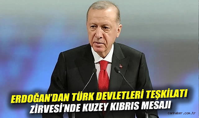 Erdoğan: KKTC, Türk Dünyası’nın Tam Üyesi Olmalı
