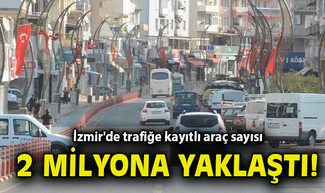 İzmir’de Nisan’da Araç Kaydı Düştü, Devir Arttı!