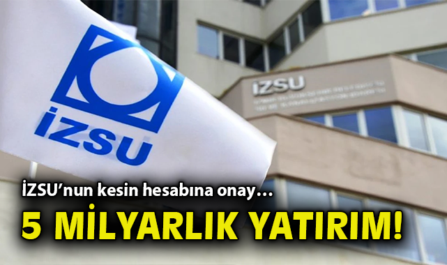 İZSU 2024 Yılı Bütçesi: 4,8 Milyar TL Açık!
