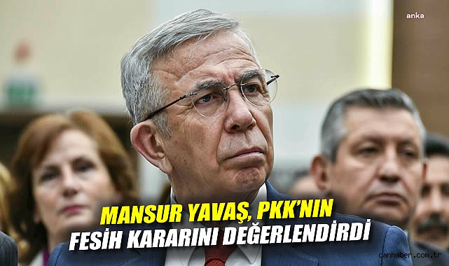 Yavaş’tan PKK kararıyla ilgili sert mesajlar!