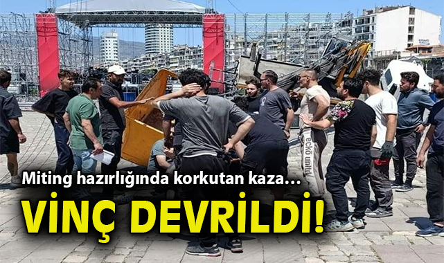 CHP Miting Alanında Vinç Kazası: Bir Yaralı