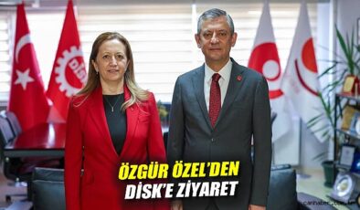 Özgür Özel’den DİSK’e Asgari Ücret Mücadelesi!