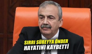 Sırrı Süreyya Önder Hayatını Kaybetti