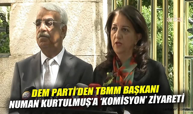 DEM Parti’den Meclis Komisyonu Talepleri