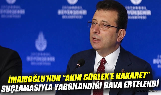 İmamoğlu’nun Davası Ertelendi: Cezası Talep Edildi!