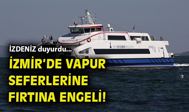 Vapur Seferleri Şiddetli Rüzgar Nedeniyle İptal!