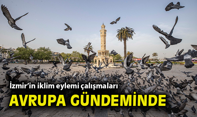 İzmir, Avrupa’da İklim Eyleminde Öne Çıkıyor!