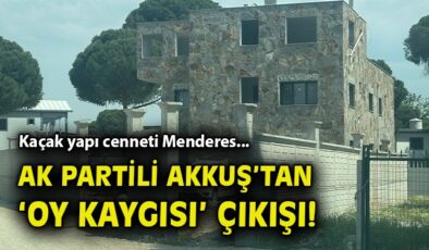 Menderes’te Kaçak Yapılaşma Tepkileri Artıyor!