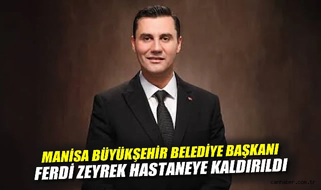 Başkan Zeyrek Hastaneye Kaldırıldı, Durumu Ciddi!