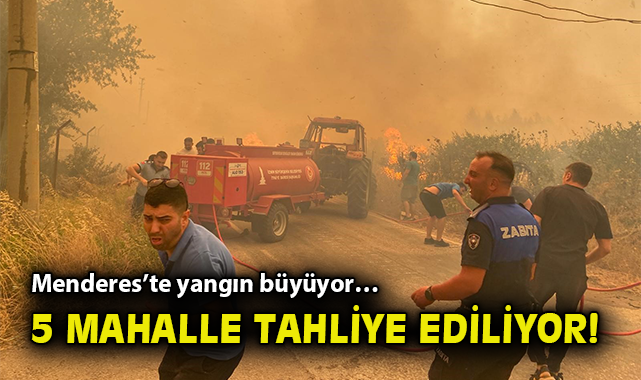 İzmir’de Orman Yangını: Tahliyeler Başladı