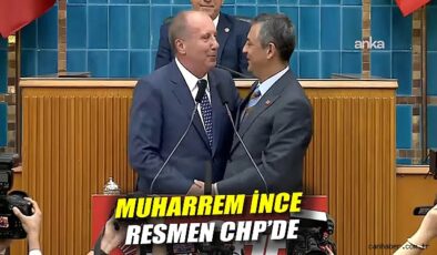 Muharrem İnce Resmen CHP’ye Katıldı!