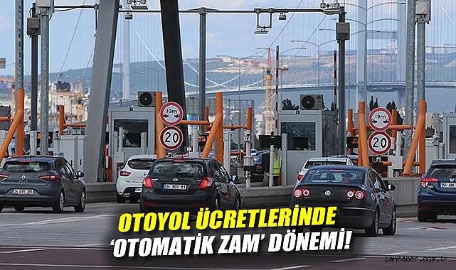 Otoyol Ücretleri 2026’dan İtibaren Artacak!