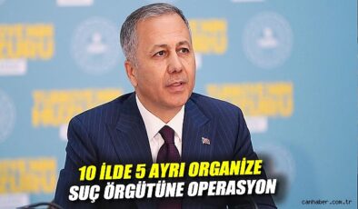 10 İlde Suç Operasyonu: 74 Şüpheli Yakalandı!