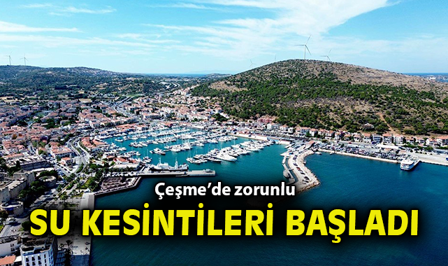 Çeşme’de Su Seviyesi Kritik Eşiğe İndi!
