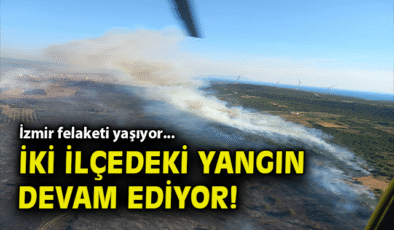 İzmir’de Dev Yangın: Evlere Tahliye Uygulandı!