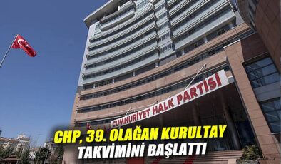 CHP’de Kongre Süreci Başlıyor, Umut Dalgası Yükseliyor!