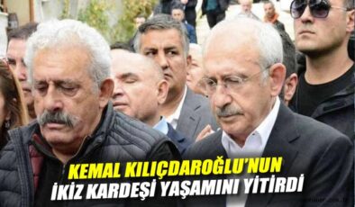 Kılıçdaroğlu Ailesi’nde Acı Kayb: Adil Vefat Etti