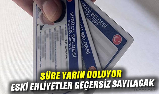 Yarın Son Gün! Eski Ehliyetlerin Yenilenmesi İçin Koşu!
