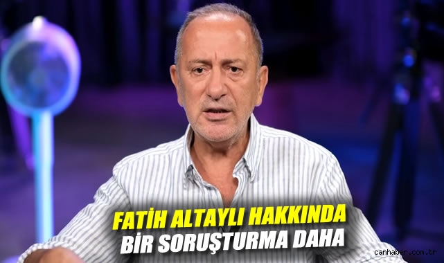 Fatih Altaylı’ya Yanıltıcı Bilgi Soruşturması!