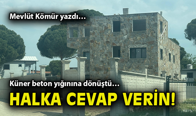 Küner Köyü’nde Villalar, Doğa Susuyor!