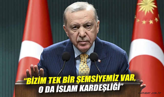 Erdoğan’dan Suriye Mesajı: İslam Kardeşliği Vurgusu