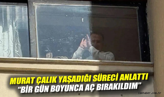 Başkan Çalık, Cezaevindeki Sağlık Sorunlarını Anlattı