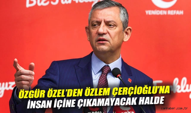 Özgür Özel’den Çerçioğlu’na Sert Açıklamalar!