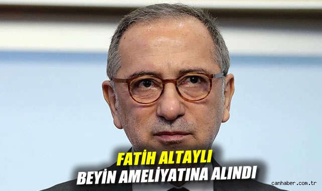 Fatih Altaylı Ameliyata Alındı, Durumu Kritik!