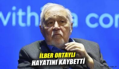 Prof. Dr. İlber Ortaylı Hayatını Kaybetti