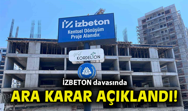 İZBETON Davasında Duruşma Süreci Devam Ediyor