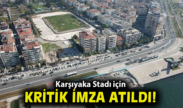 Karşıyaka Stadı Projesinde Heyecan Verici Gelişme!