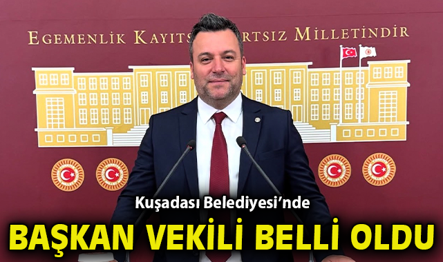 Kuşadası’nda Başkan Vekili Demirtaş Göreve Başladı
