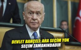 Bahçeli: Ara Seçim Yok, Seçim Zamanındadır