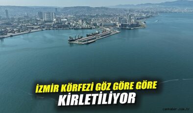 İzmir Körfezi’nde Kirlilik Alarmı: Acil Önlemler Şart!