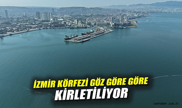 İzmir Körfezi’nde Kirlilik Alarmı: Acil Önlemler Şart!
