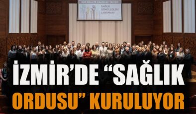 İzmir’de Sağlık Gönüllülüğü Projesi Başladı!