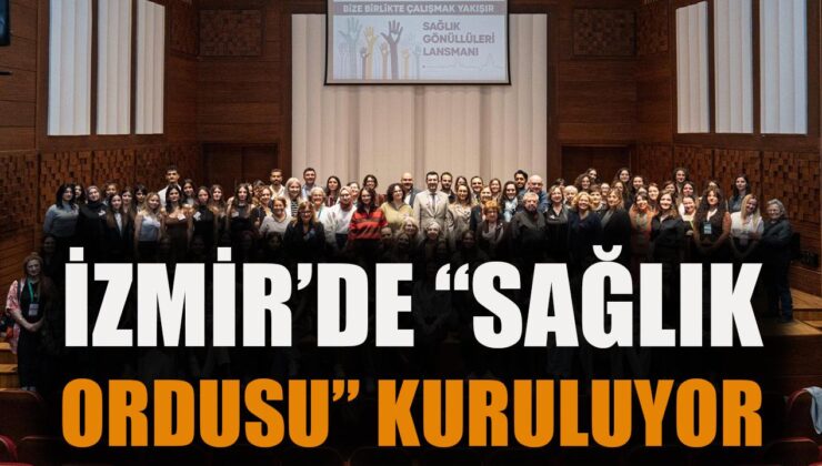 İzmir’de Sağlık Gönüllülüğü Projesi Başladı!